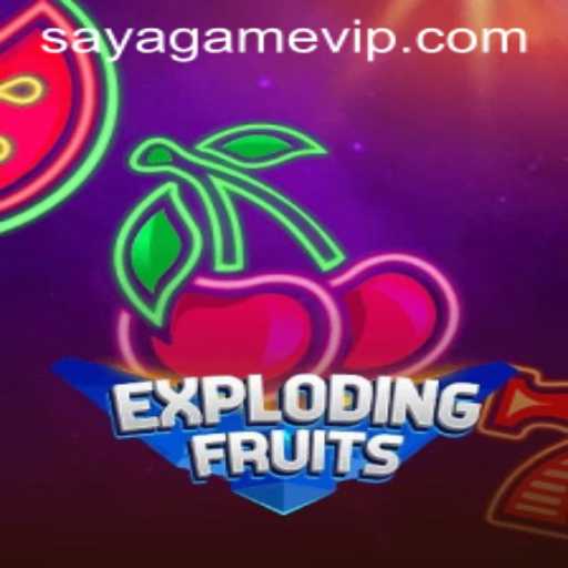 ExplodingFruits: An Exciting Game Revolution with SayaGame