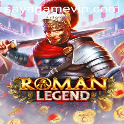 Discover the Epic World of RomanLegend by SayaGame